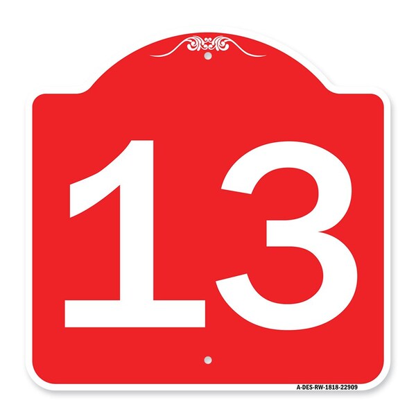 Signmission Designer Series Sign-Sign W/ Number 13, Red & White Aluminum Sign, 18" x 18", RW-1818-22909 A-DES-RW-1818-22909 - main